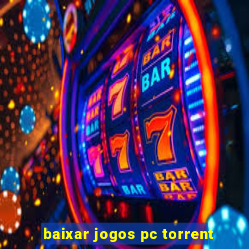 baixar jogos pc torrent